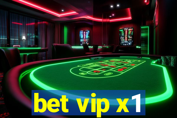 bet vip x1